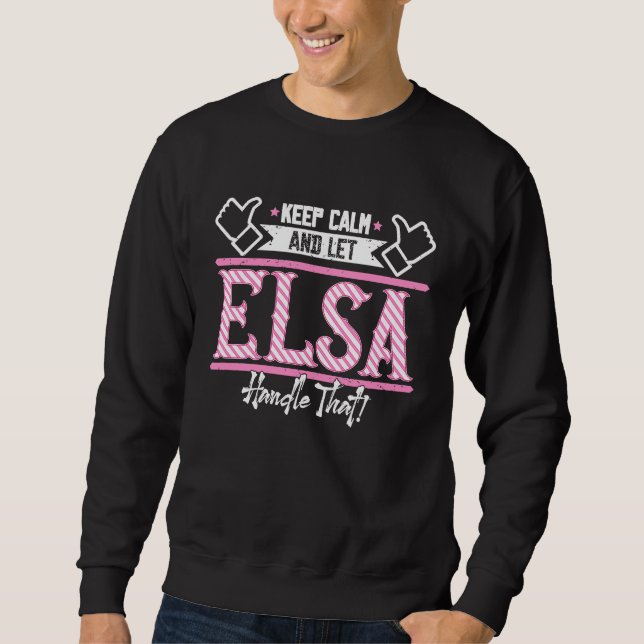 Sweatshirt Elsa Keep Calm and let Elsa Handle that (Devant)