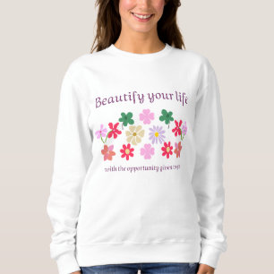 Sweatshirt Embellissez Votre Vie Dessin De T-Shirt Floral Col