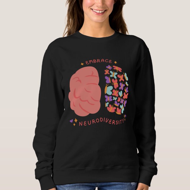 Sweatshirt Embrace Neurodiversity Mental Health Aspergers Aut (Devant)