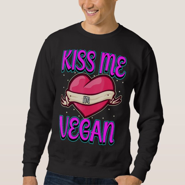Sweatshirt Embrasse-moi I M Vegan Coeur Heureux Valentines Am (Devant)