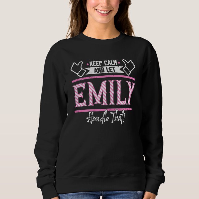 Sweatshirt Emily Reste Calme Et Laisse Emily S'En Occuper (Devant)