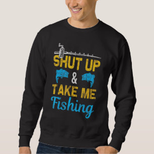 Sweatshirt Emmenez-moi Pêche Hippie Pêcheur Pêche Chasse