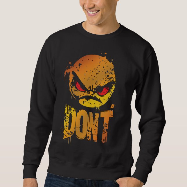 Sweatshirt Émoji Coléreux Gras avec le texte 'NE FAIS PAS' (Devant)