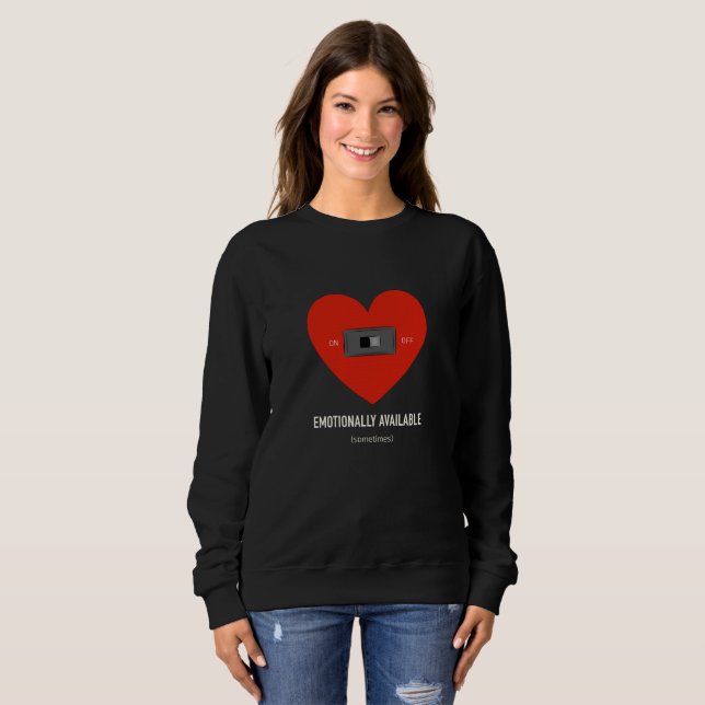 Sweatshirt Emotionally available  (Devant entier)