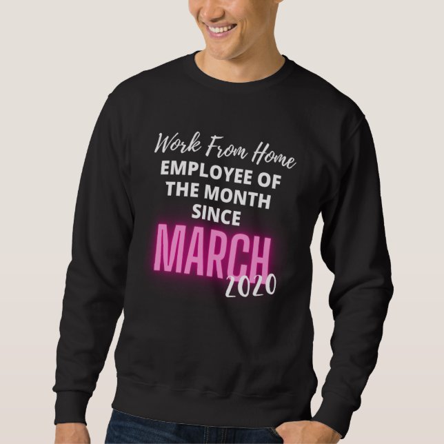 Sweatshirt Employé du mois travaillant à domicile   (Devant)