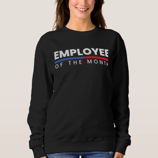Sweatshirt Employee Appreciation Employee of the Month (Devant)