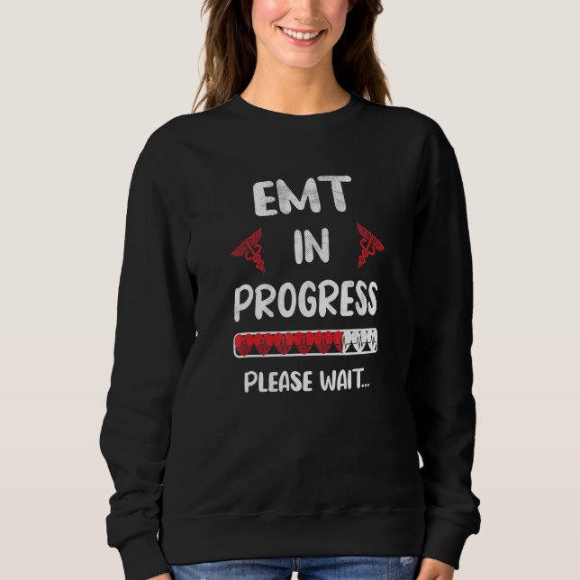 Sweatshirt Emt En Cours Future Emt Student Emt School (Devant)