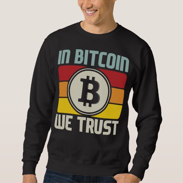 Sweatshirt En Bitcoin, nous faisons confiance (Devant)