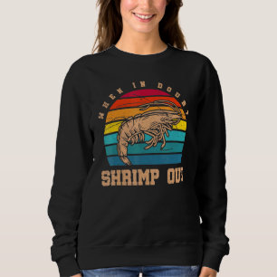 Sweatshirt En Doute crevettes Éliminer le brésilien Jiu Jitsu