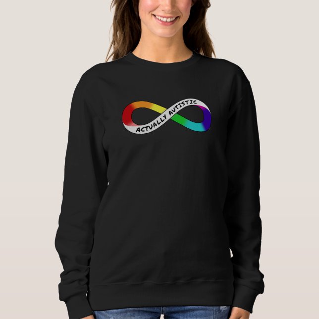 Sweatshirt En fait Autistique Rainbow Infinity - Neurodiversi (Devant)