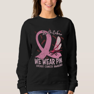 Sweatshirt En Octobre Nous Portons La Sensibilisation Au Canc