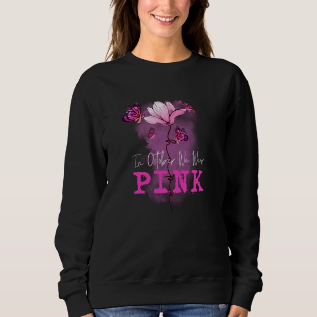Sweatshirt En Octobre Nous Portons Rose (Devant)