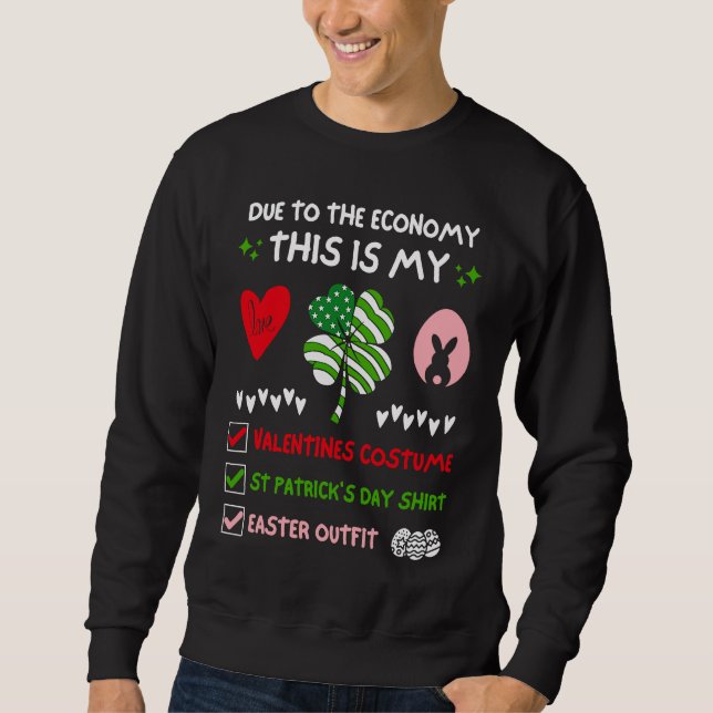 Sweatshirt En raison de l'économie, c'est mon Saint-Valentin  (Devant)
