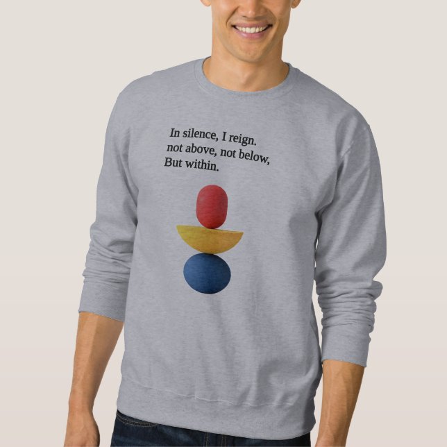 Sweatshirt "En silence, je règne" citations de motivation (Devant)