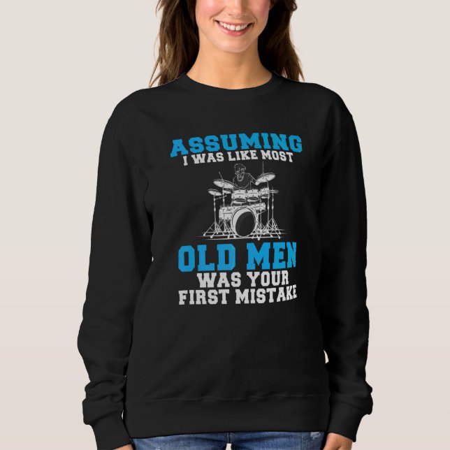 Sweatshirt En Supposant Que J'Étais Comme La Plupart Des Vieu (Devant)