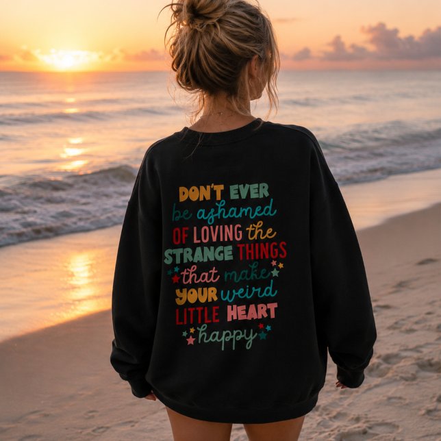 Sweatshirt Encouragez-vous N'Ayez Jamais Honte  (Créateur téléchargé)
