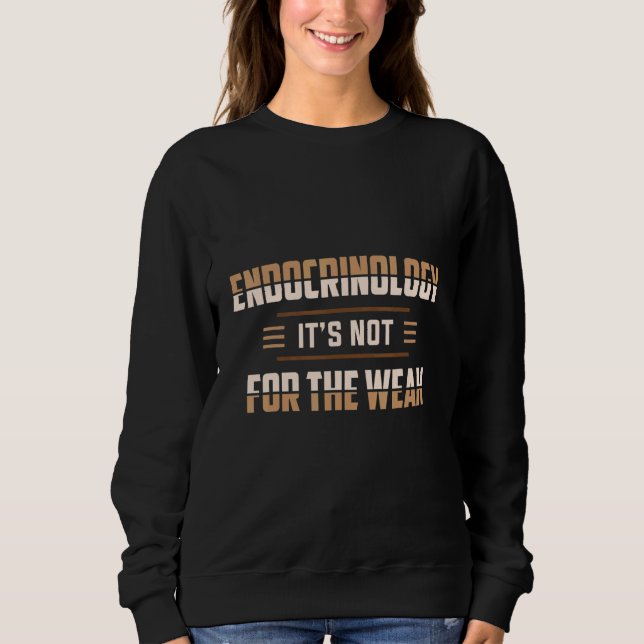 Sweatshirt Endocrinologie Pas Pour L'Application Faible Endoc (Devant)