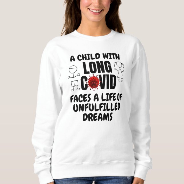 Sweatshirt Enfant avec longue vie COVID de rêves inaccomplis (Devant)