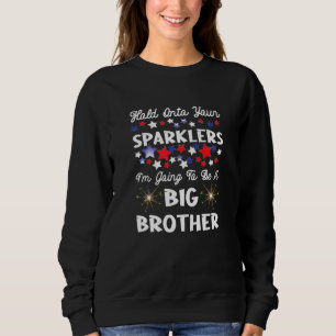 Sweatshirt Enfants 4 juillet Grossesse Faire-part Big Brothe