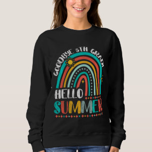 Sweatshirt Enfants au revoir 5e année Bonjour été arc-en-ciel