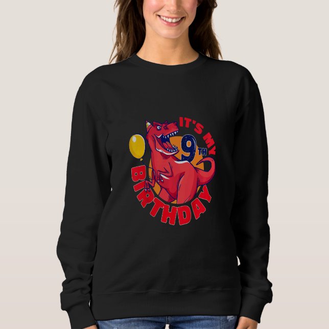 Sweatshirt Enfants C'est mon 9e anniversaire Joyeux 9 ans Rex (Devant)