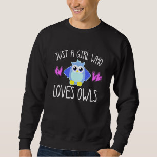 Sweatshirt Enfants Juste Une Fille Qui Aime Chouette Oiseau C