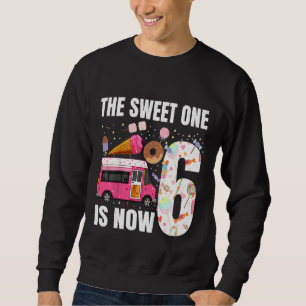 Sweatshirt Enfants Le sucré Un est maintenant 6 ans 6e annive