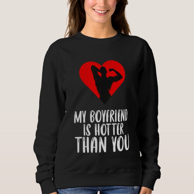 Sweatshirt Enfants Mon Petit-Ami Est Plus Hotter Que Vous Que (Devant)