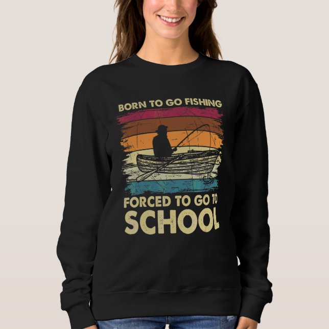 Sweatshirt Enfants Pêche Basse Poisson Pêcheur Né Pour Aller  (Devant)