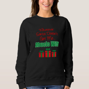 Sweatshirt Enfants Père Noël ne me prend pas Abuelo Will Gran