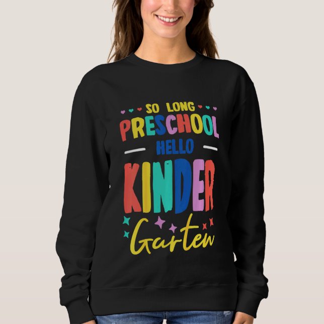 Sweatshirt Enfants Si Longue maternelle Hello Kindergarten -  (Devant)