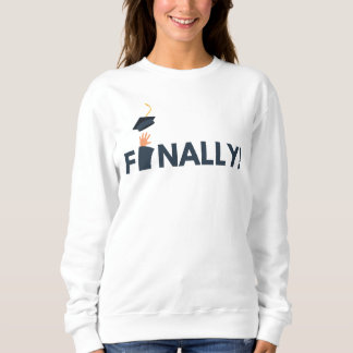 Sweatshirt Enfin Diplômée Femmes