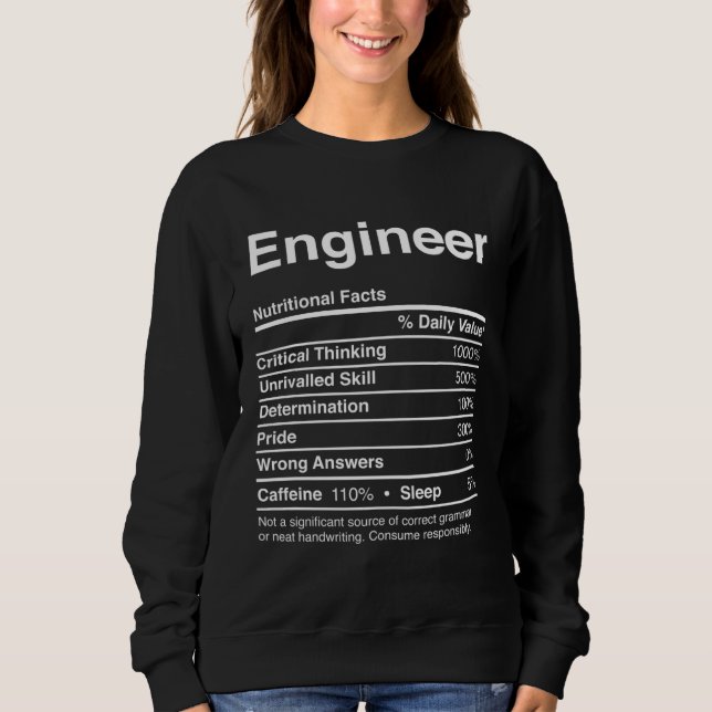 Sweatshirt Engineer  Nutritional Facts Gag   Joke (Devant)