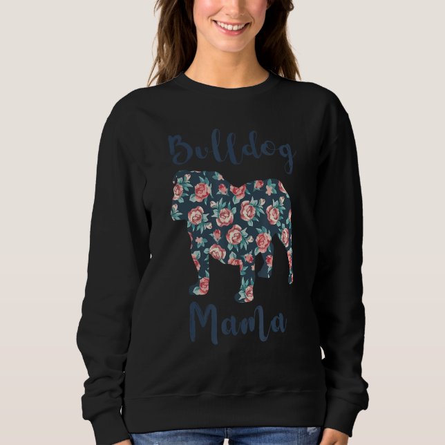 Sweatshirt English Bulldog  for Women Dog Mom Mama Mother Day (Devant)