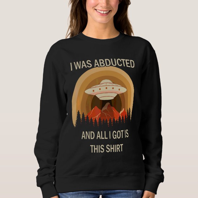 Sweatshirt Enlèvement Alien Science Fiction Extraterrestre U (Devant)