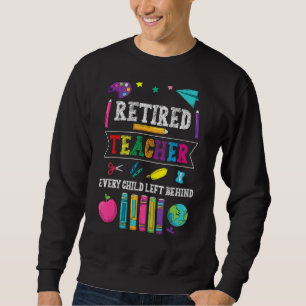 Sweatshirt Enseignant à la retraite 2022 Enseignant Enseignan