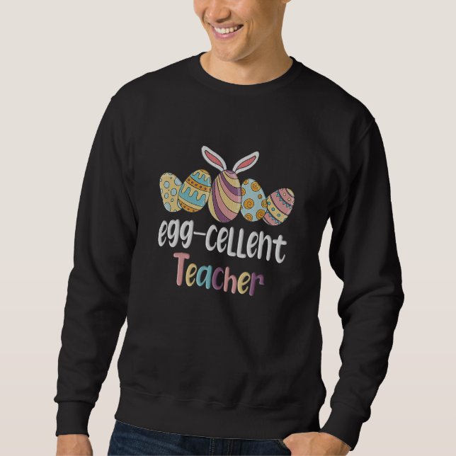 Sweatshirt Enseignant de la cave à oeufs Oeuf de Pâques Jour  (Devant)