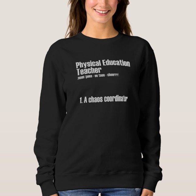 Sweatshirt Enseignant de l'éducation physique A Chaos Coordon (Devant)