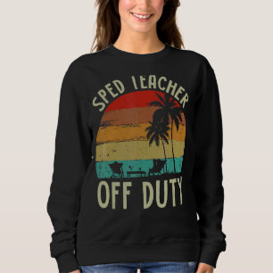 Sweatshirt Enseignant des frais d'éducation spéciale hors ser