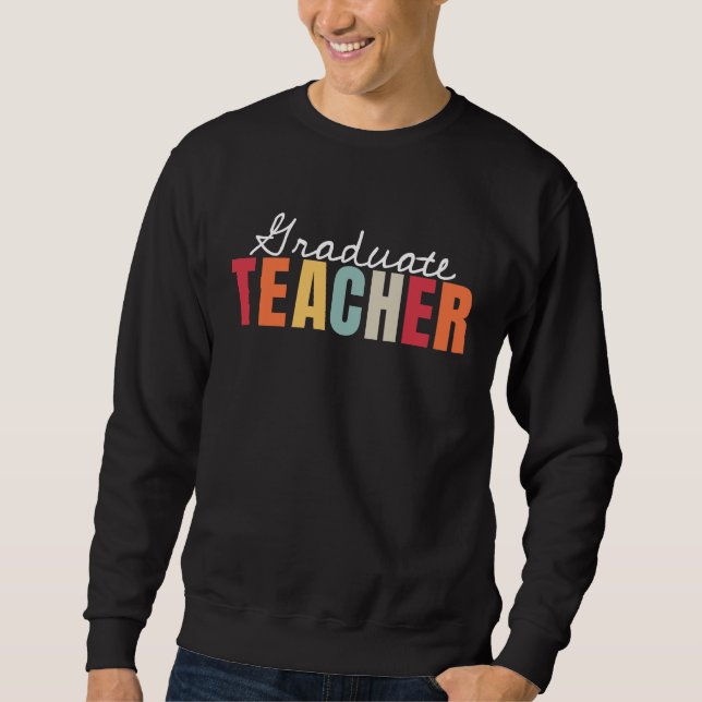Sweatshirt Enseignant Diplômé Vie Retour À L'École Applicatio (Devant)