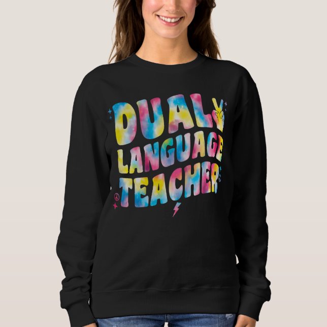 Sweatshirt Enseignant en double langue Super Tie Dye en doubl (Devant)