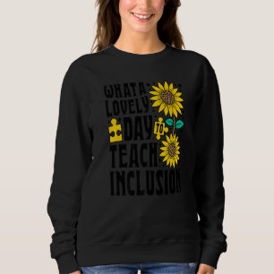 Sweatshirt Enseignant en Éducation Spécialisée Quelle Journée