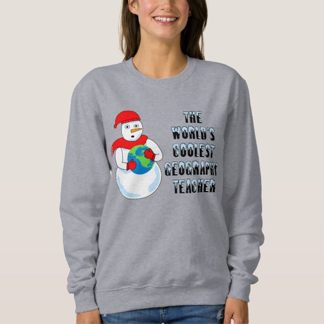 Sweatshirt Enseignant en géographie cool (Devant)