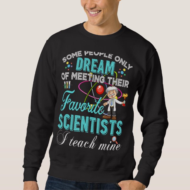 Sweatshirt Enseignant en sciences Biologie Chimie Physique Te (Devant)