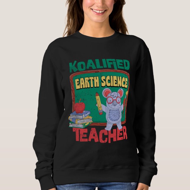 Sweatshirt Enseignant en sciences de la Terre Koalifié Enseig (Devant)