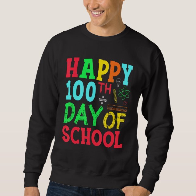 Sweatshirt Enseignant Étudiant À L'École Joyeux 100E Jour De  (Devant)