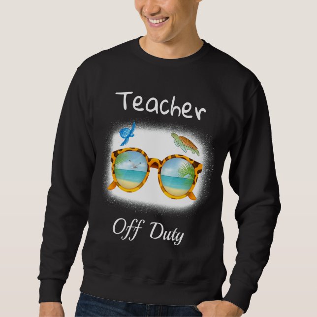 Sweatshirt Enseignant Hors Service Dernier Jour De L'École En (Devant)