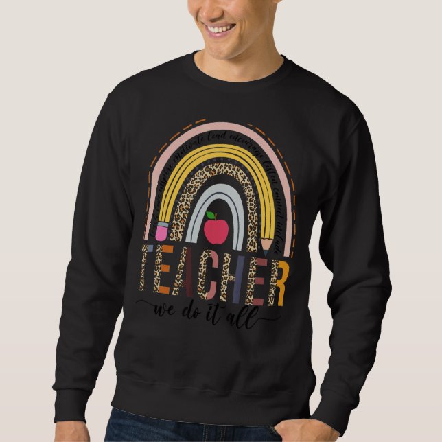 Sweatshirt Enseignant Nous Le Faisons Tout Leopard Boho Rainb (Devant)