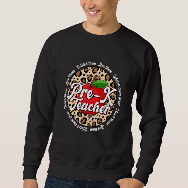 Sweatshirt Enseignant Pré Maternelle Enseigner Amour Regarder (Devant)