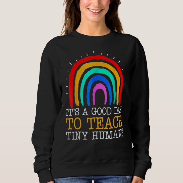 Sweatshirt Enseignant préscolaire C'est un bon jour pour ense (Devant)
